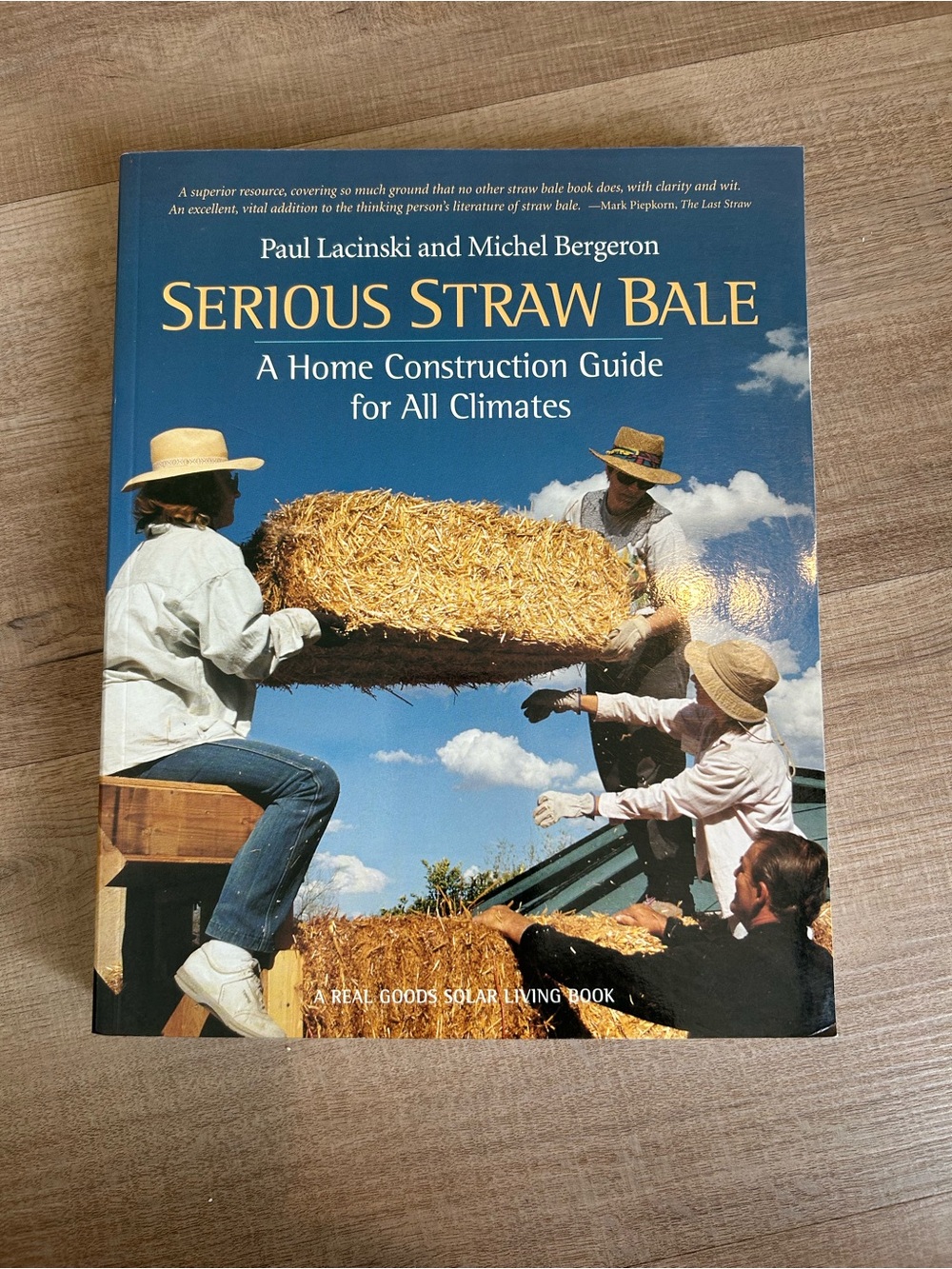 Serious Straw Bale A Home Construction Guide for All Climates Paperback